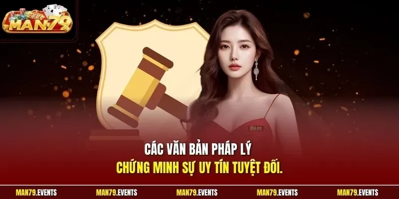 Các văn bản pháp lý chứng minh sự uy tín tuyệt đối.