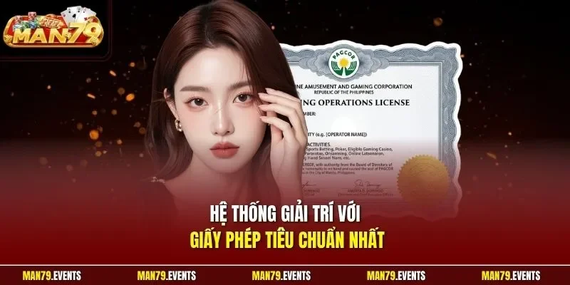 Hệ thống giải trí với giấy phép tiêu chuẩn nhất